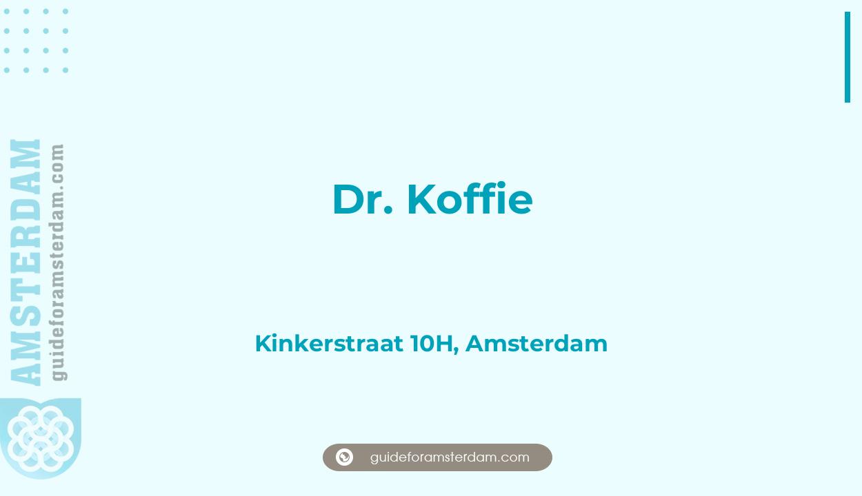 Reviews over Dr. Koffie, Kinkerstraat 10H, Amsterdam