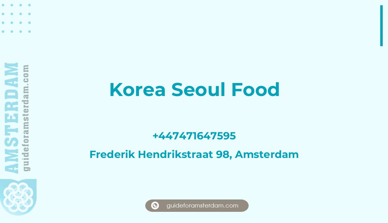 Reviews over Korea Seoul Food, Frederik Hendrikstraat 98, Amsterdam