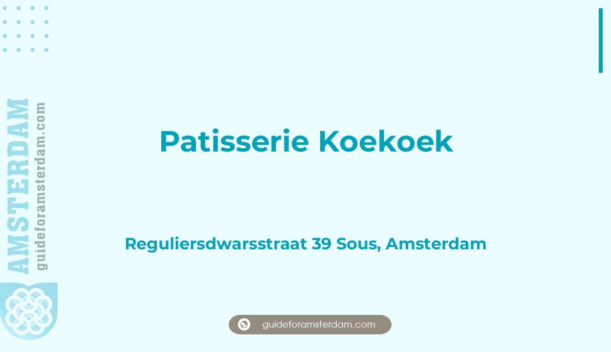 Reviews over Patisserie Koekoek, Reguliersdwarsstraat 39 Sous, Amsterdam