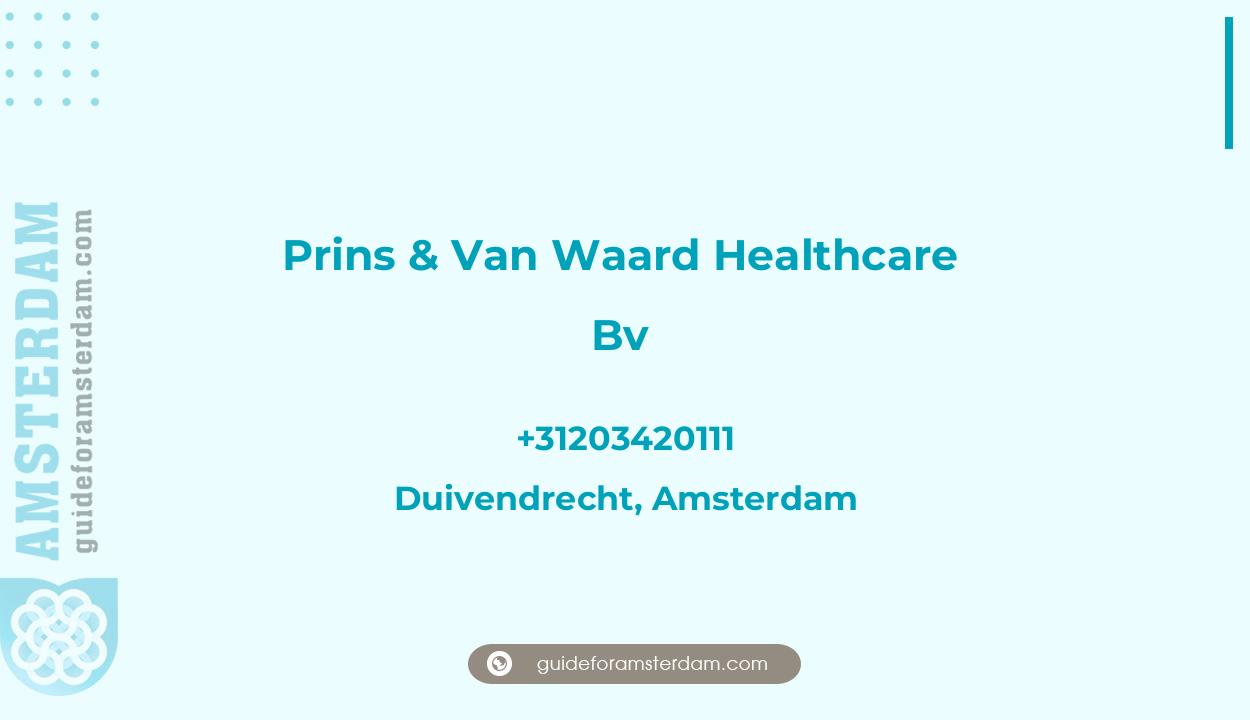 Reviews over Prins & Van Waard Healthcare Bv, Duivendrecht, Amsterdam