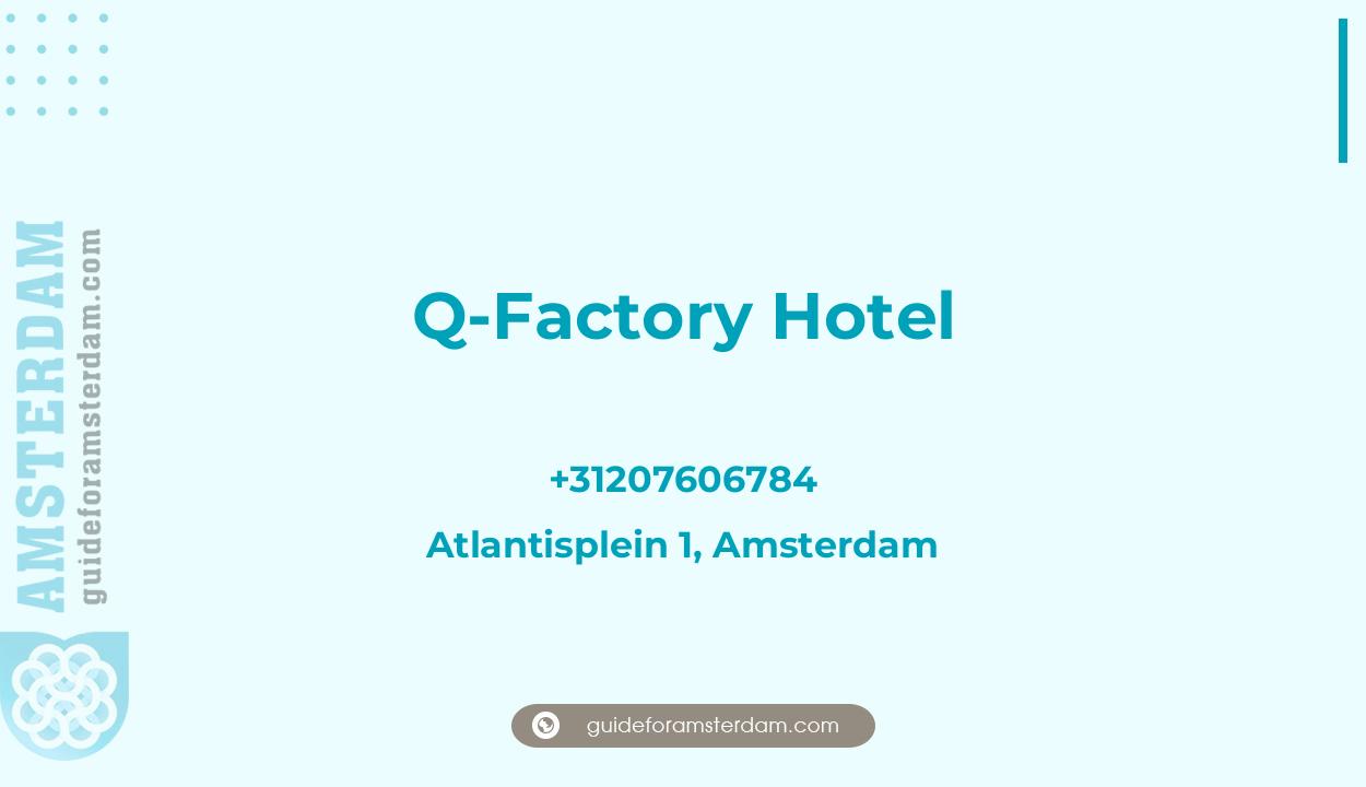 Reviews over Q-Factory Hotel, Atlantisplein 1, Amsterdam