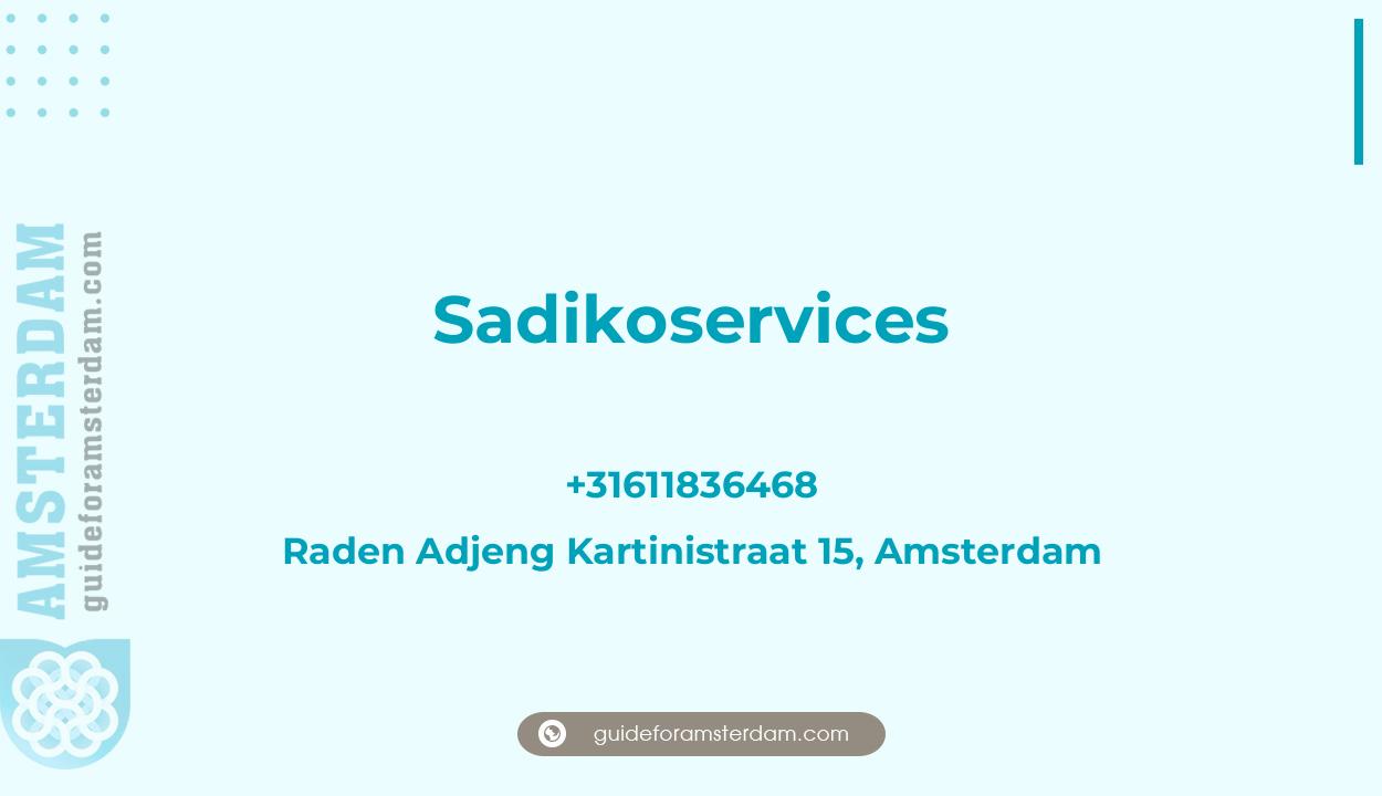 Reviews over Sadikoservices, Raden Adjeng Kartinistraat 15, Amsterdam