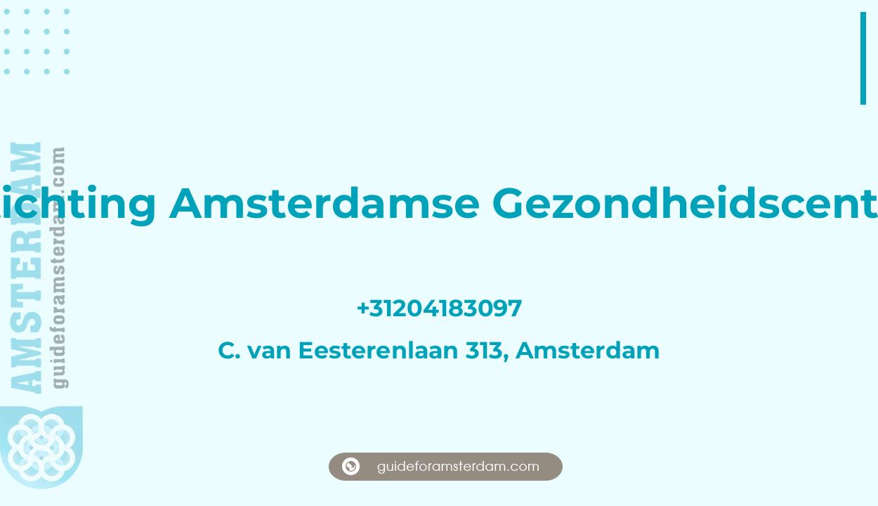 Reviews over Stichting Amsterdamse Gezondheidscentra, C. van Eesterenlaan 313