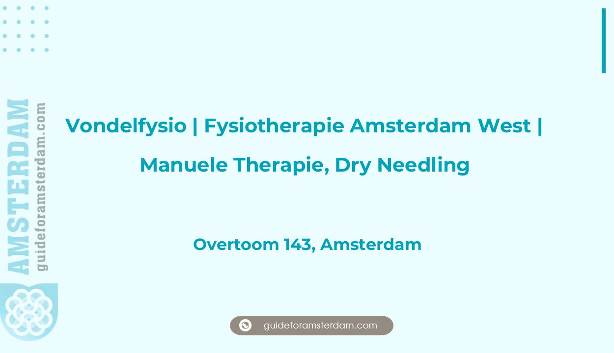 Reviews over Vondelfysio | Fysiotherapie Amsterdam West | Manuele Therapie, Dry Needling